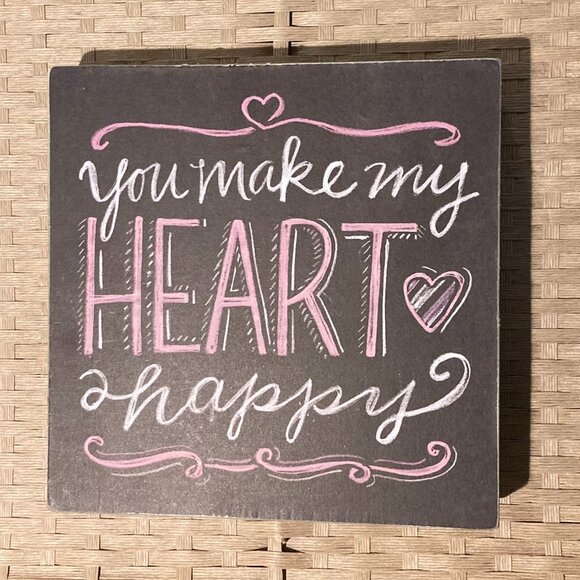 You Make My Heart Happy Wooden Chalk Sign - Picture 2 of 4